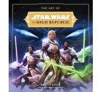 The Art of Star Wars: The High Republic Volume II