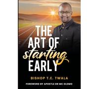 The Art Of Starting Early