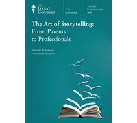 The Art of Storytelling: From Parents to Professionals