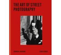 The Art of Street Photography