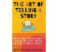 The Art of Telling a Story: 2 (Creative Writing Toolbox)