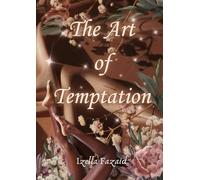 The Art of Temptation (Art & Sensuality)