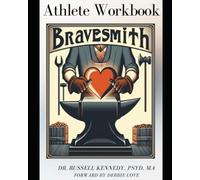 The Art of The Bravesmith: Athlete's Workbook 1