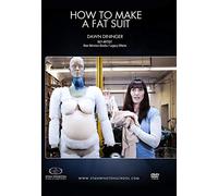 The Art of the Fat Suit: Creating a fat suit, piece-by-piece, layer-by-layer, using FX fabrication techniques