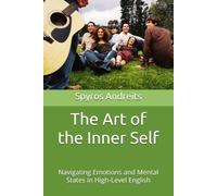 The Art of the Inner Self: Navigating Emotions and Mental States in High-Level English (EFL PEDAGOGY)