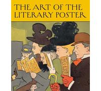 The art of the literary poster (Leonard A. Lauder Collection)