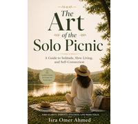 The Art of the Solo Picnic