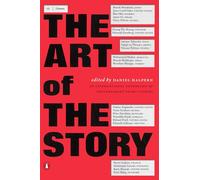 The Art of the Story: An International Anthology of Contemporary Short Stories