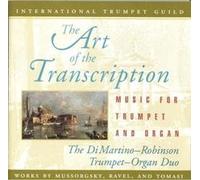 The Art of the Transcription, Music for Trumpet and Organ
