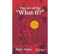 The Art of the "What-If?": In 17 Science Fiction Tales from the Past