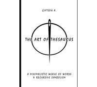 The Art of Thesaurus: Six short stories on identity, trauma & perception.