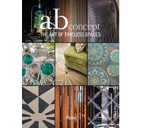 The Art of Timeless Spaces: AB Concept