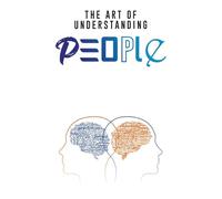 The Art of Understanding People