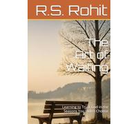 The Art of Waiting: Learning to Trust God in the Seasons You Didn't Choose (Grace in the Quiet Places)
