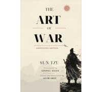 The Art of War: Annotated Edition