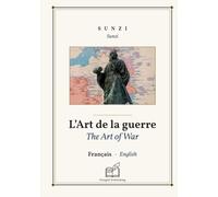 The Art of War: Bilingual French - English book (to learn French), line-by-line synchronized display
