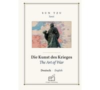 The Art of War: Bilingual German - English book (to learn German), line-by-line synchronized display