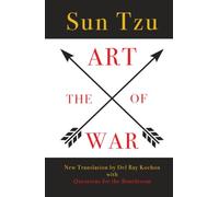 The Art of War by Sun Tzu: New Translation by Del Ray Kochon, with Questions for the Boardroom