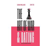The Art of War & Dating (The Classics Unlocked Collection)