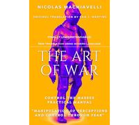 THE ART OF WAR: FINALLY COMPREHENSIVE NEW TRANSLATION WITH MODERN WORDS
