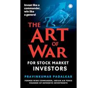 The Art of War for Stock Market Investors: Invest like a commander, win like a general