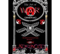 THE ART OF WAR (SPIRITUAL.): An all purpose Blueprint to Master the Art of War against Satan and his Kingdom (SPIRITUAL WARFARE SERIES)