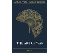 The Art of War: The Aureate Press Annotated Edition