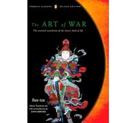 The Art of War: The Essential Translation of the Classic Book of Life (Penguin Classics Deluxe Edition)