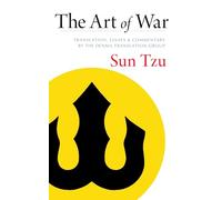 The Art of War: Translation, Essays, and Commentary by the Denma Translation Group