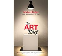 The Art Thief – Historia real de amor, crimen y una peligrosa obsesión