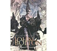 The artbook of John Bolton. Ediz. inglese e italiana