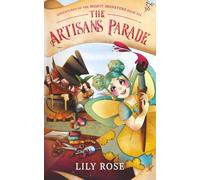 The Artisans Parade (Adventures of the Misfit Monsters)