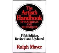The Artist S Handbook Of Materials And Techniques: Fifth Edition Revis