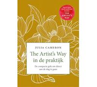 The artist’s way in de praktijk: een compacte gids om direct aan de slag te gaan