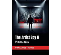 The Artist Spy II: Palette Noir: 2