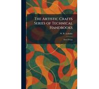 The Artistic Crafts Series of Technical Handbooks: Dress Design