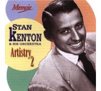 The Artistry of Stan Kenton Vol 2