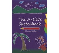 The Artist's Sketchbook: "80-Page Sketchbook for Kids and Artists"