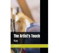 The Artist's Touch: Kay (How Strangers Meet Trilogy)