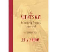The Artist's Way Morning Pages Journal: A Companion Volume to the Artist's Way