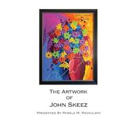 The Artwork of John Skeez