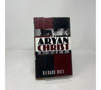 The Aryan Christ: The Secret Life of Carl Jung