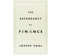 The Ascendancy of Finance