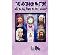 The Ascended Masters: Who Are They & What Are Their Teachings?