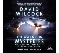 The Ascension Mysteries: Revealing the Cosmic Battle Between Good and Evil