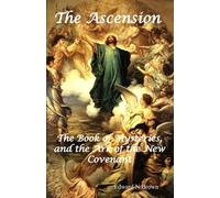 The Ascension, the Book of Mysteries, and the Ark of the New Covenant