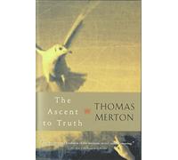 The Ascent To Truth (Redesign) P (Harvest Book)