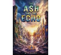 The Ash and the Echo: 2 (The Nightgate Chronicles)