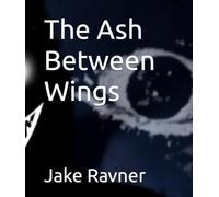 The Ash Between Wings