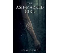 The Ash-Marked Girl